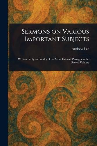 Sermons on Various Important Subjects  by Andrew Lee at Abbey's Bookshop, 
