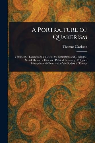 A Portraiture of Quakerism  by Thomas Clarkson at Abbey's Bookshop, 