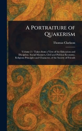 A Portraiture of Quakerism  by Thomas Clarkson at Abbey's Bookshop, 