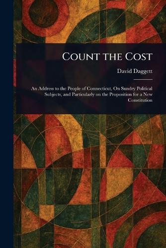 Count the Cost  by David Daggett at Abbey's Bookshop, 