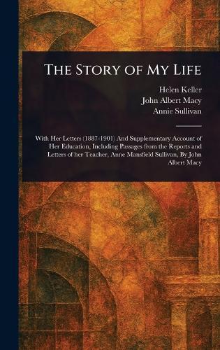 The Story of My Life  by Helen Keller at Abbey's Bookshop, 