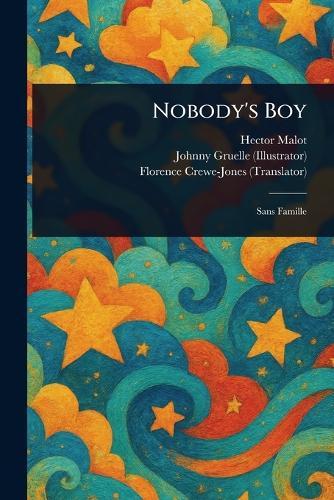 Nobody's Boy  by Hector Malot at Abbey's Bookshop, 