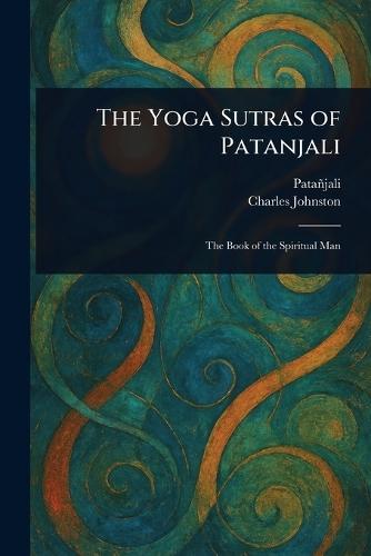 The Yoga Sutras of Patanjali  by Patañjali at Abbey's Bookshop, 