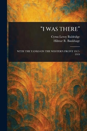 ""I Was There""  by Cyrus Leroy Baldridge at Abbey's Bookshop, 