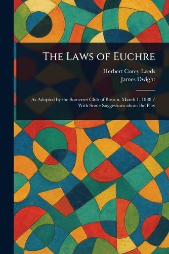 The Laws of Euchre  by Herbert Corey Leeds at Abbey's Bookshop, 