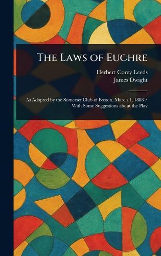 The Laws of Euchre  by Herbert Corey Leeds at Abbey's Bookshop, 
