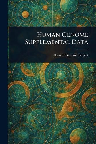 Human Genome Supplemental Data  by Human Genome Project at Abbey's Bookshop, 