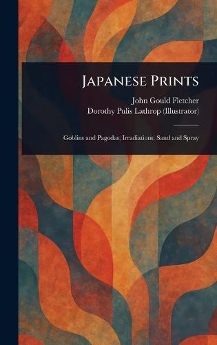 Japanese Prints  by John Gould Fletcher at Abbey's Bookshop, 