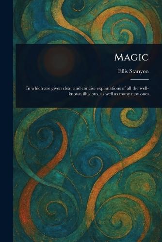 Magic  by Ellis Stanyon at Abbey's Bookshop, 