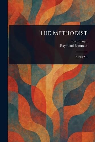 The Methodist  by Evan Lloyd at Abbey's Bookshop, 