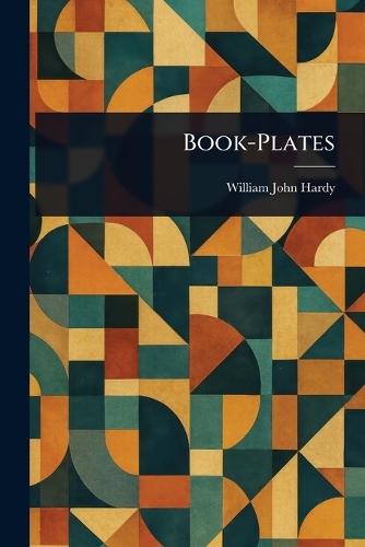 Book-Plates  by William John Hardy at Abbey's Bookshop, 