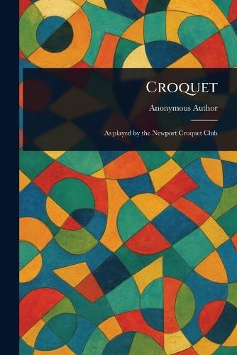 Croquet  by Anonymous at Abbey's Bookshop, 