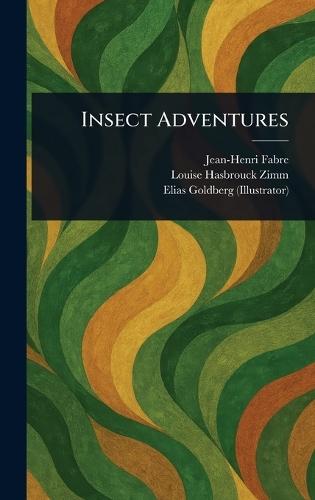 Insect Adventures  by Jean-Henri Fabre at Abbey's Bookshop, 