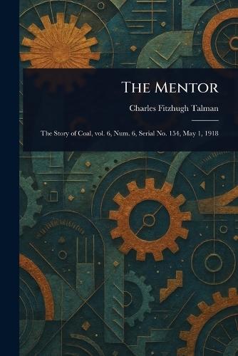 The Mentor  by Charles Fitzhugh Talman at Abbey's Bookshop, 