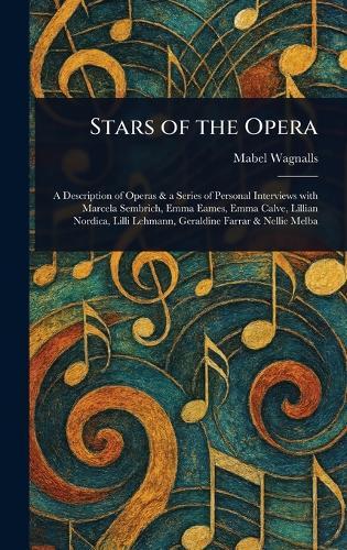 Stars of the Opera  by Mabel Wagnalls at Abbey's Bookshop, 