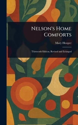 Nelson's Home Comforts  by Mary Hooper at Abbey's Bookshop, 