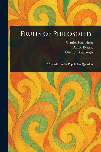 Fruits of Philosophy  by Charles Knowlton at Abbey's Bookshop, 