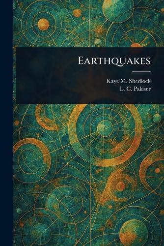 Earthquakes  by Kaye M Shedlock at Abbey's Bookshop, 