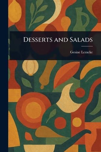 Desserts and Salads  by Gesine Lemcke at Abbey's Bookshop, 