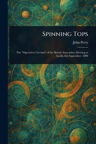 Spinning Tops  by John Perry at Abbey's Bookshop, 