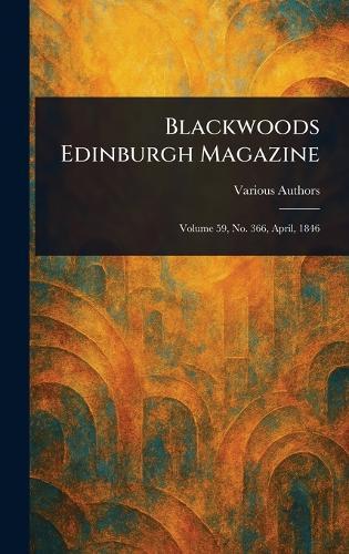 Blackwoods Edinburgh Magazine  by Various at Abbey's Bookshop, 