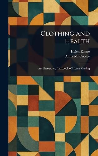 Clothing and Health  by Helen Kinne at Abbey's Bookshop, 