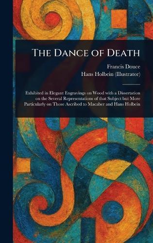 The Dance of Death  by Francis Douce at Abbey's Bookshop, 