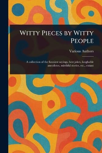 Witty Pieces by Witty People  by Various at Abbey's Bookshop, 