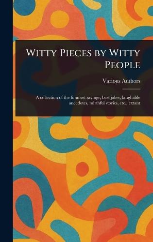 Witty Pieces by Witty People  by Various at Abbey's Bookshop, 