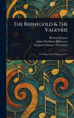 The Rhinegold & The Valkyrie  by Richard Wagner at Abbey's Bookshop, 