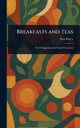 Breakfasts and Teas  by Paul Pierce at Abbey's Bookshop, 