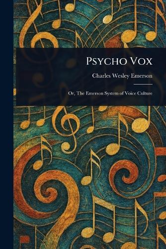 Psycho Vox  by Charles Wesley Emerson at Abbey's Bookshop, 