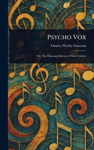 Psycho Vox  by Charles Wesley Emerson at Abbey's Bookshop, 