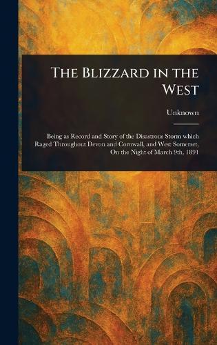 The Blizzard in the West  at Abbey's Bookshop, 