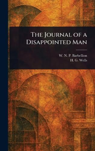 The Journal of a Disappointed Man  by W N P Barbellion at Abbey's Bookshop, 
