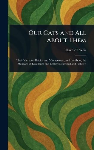 Our Cats and All About Them  by Harrison Weir at Abbey's Bookshop, 