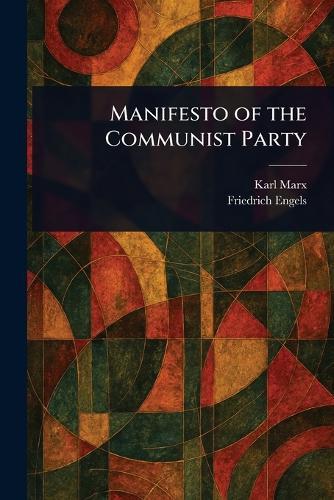 Manifesto of the Communist Party  by Karl Marx at Abbey's Bookshop, 