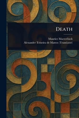 Death  by Maurice Maeterlinck at Abbey's Bookshop, 