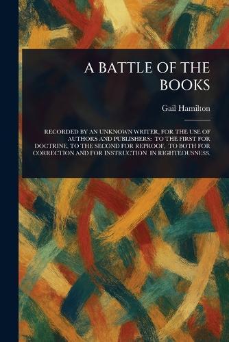 A Battle of the Books  by Gail Hamilton at Abbey's Bookshop, 