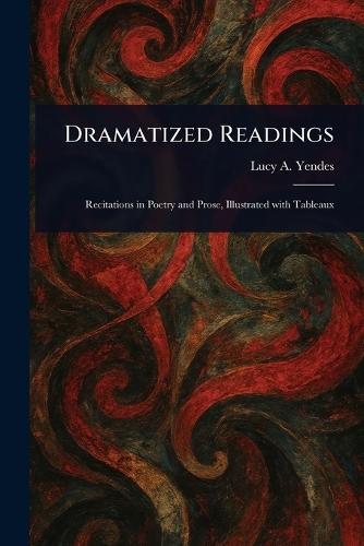 Dramatized Readings  by Lucy a Yendes at Abbey's Bookshop, 