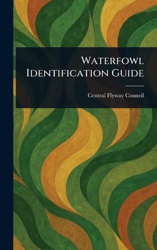 Waterfowl Identification Guide  by Central Flyway Council at Abbey's Bookshop, 