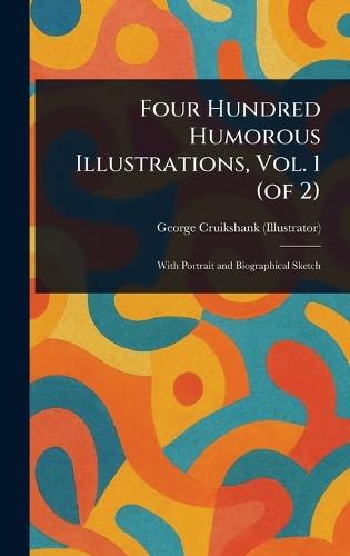 Four Hundred Humorous Illustrations, Vol. 1 (of 2)  by George Cruikshank at Abbey's Bookshop, 
