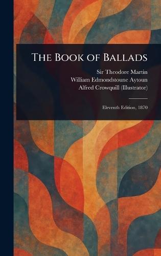 The Book of Ballads  by Sir Theodore Martin at Abbey's Bookshop, 