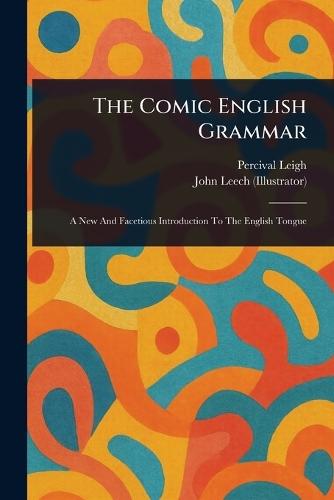 The Comic English Grammar  by Percival Leigh at Abbey's Bookshop, 