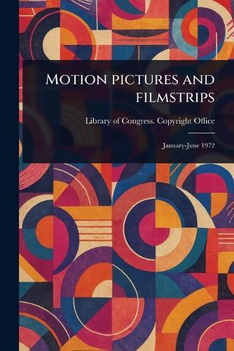 Motion Pictures and Filmstrips  by Library Of Congress Copyright Office at Abbey's Bookshop, 