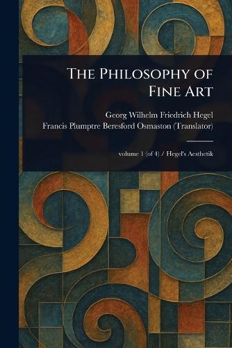 The Philosophy of Fine Art