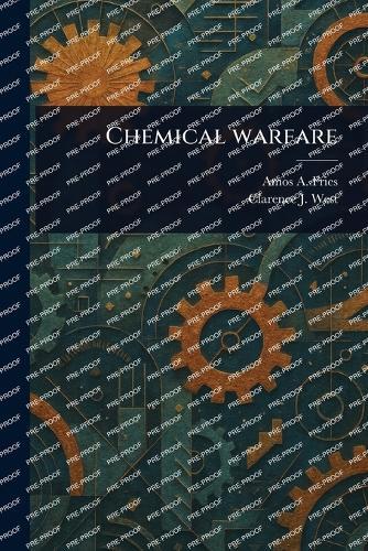 Chemical Warfare  by Amos A (Amos Alfred) Fries at Abbey's Bookshop, 