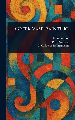 Greek Vase-painting  by Ernst Buschor at Abbey's Bookshop, 