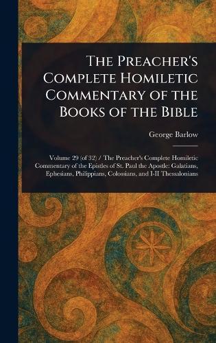 The Preacher's Complete Homiletic Commentary of the Books of the Bible  by George Barlow at Abbey's Bookshop, 