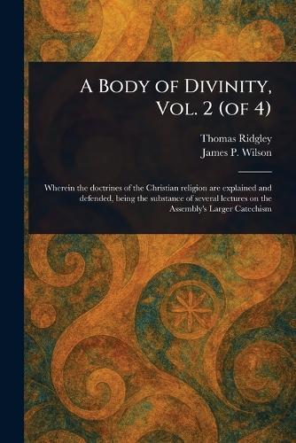 A Body of Divinity, Vol. 2 (of 4)  by Thomas Ridgley at Abbey's Bookshop, 